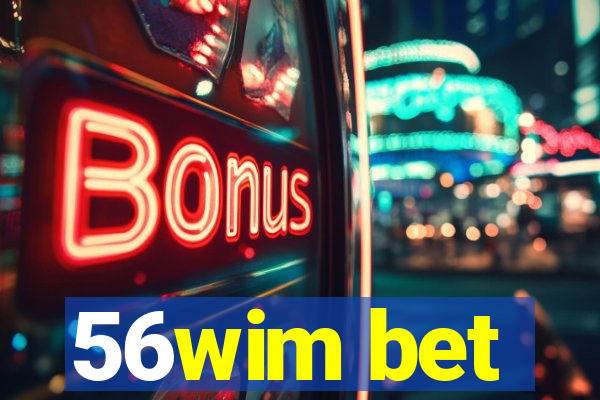 56wim bet